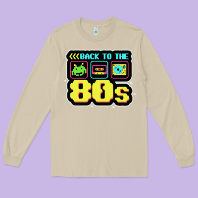 Back To The 80s Long Sleeve Tee Designed By Artisfamous
