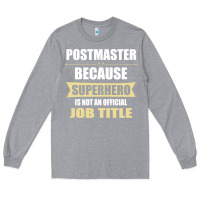 Heather Grey gift for superhero postmaster Long Sleeve Tee - artisFamous