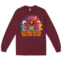 Burgundy i dont always mahnamahna funny Long Sleeve Tee - artisFamous