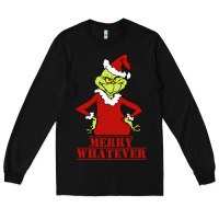 Black Merry Whatever Grinch Long Sleeve Tee - artisFamous