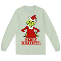Matcha Merry Whatever Grinch Long Sleeve Tee - artisFamous