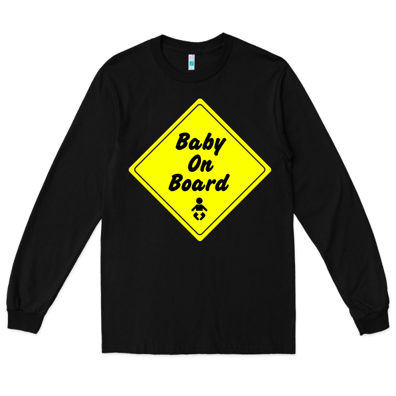 Baby On Board Long Sleeve Tee by artisFamous | Teevron