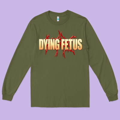 Dying Fetus 3 Long Sleeve Tee Designed By Artisfamous