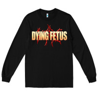 Black dying fetus 3 Long Sleeve Tee - artisFamous
