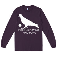 Plum Best Pigeons Playing Ping Pong Music Long Sleeve Tee - artisFamous