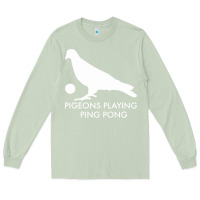 Matcha Best Pigeons Playing Ping Pong Music Long Sleeve Tee - artisFamous