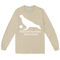 Mushroom Best Pigeons Playing Ping Pong Music Long Sleeve Tee - artisFamous