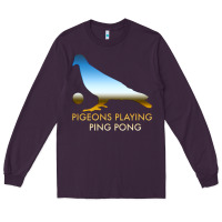 Plum Best Pigeons Playing Ping Pong Music Long Sleeve Tee - artisFamous
