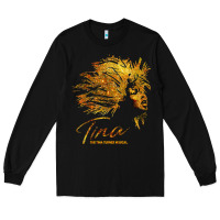 Black tina the tina turner musical Long Sleeve Tee - artisFamous