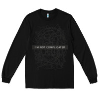 Black ı'm not complicated Long Sleeve Tee - artisFamous