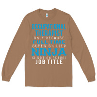 Toasted Coconut occupational therapist because ninja is not a job title Long Sleeve Tee - DesigneFamous