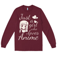 Burgundy just a girl who loves anime Long Sleeve Tee - DesigneFamous