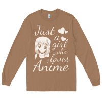 Toasted Coconut just a girl who loves anime Long Sleeve Tee - DesigneFamous