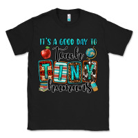 Black it's a good day to teach tiny humans Classic Tee - OliviaCreatesArt