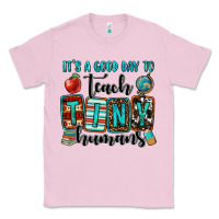 Bubblegum Pink it's a good day to teach tiny humans Classic Tee - OliviaCreatesArt