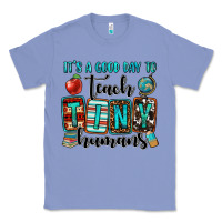 Colony Blue it's a good day to teach tiny humans Classic Tee - OliviaCreatesArt