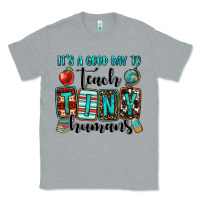Heather Grey it's a good day to teach tiny humans Classic Tee - OliviaCreatesArt