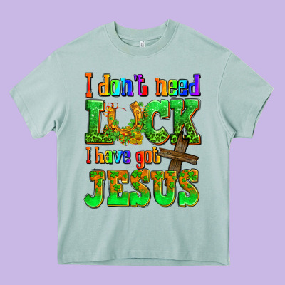 St. Patrick's I Dont Need Luck I Have Got Jesus Heavy Core Tee Designed By Oliviacreatesart