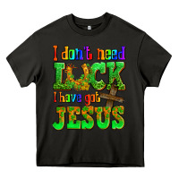 Asphalt St. Patrick's I dont need luck i have got Jesus Heavy Core Tee - OliviaCreatesArt