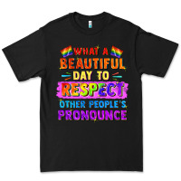 Black what a beautiful day to respect other people Premium Tee - FaDigitalArtStudio