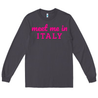 Smoke meet me in italy Long Sleeve Tee - DesigneFamous