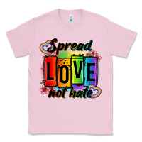 Spread Love Not Hate Classic Tee | Teevron