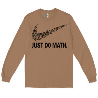 Toasted Coconut just do math Long Sleeve Tee - DesigneFamous