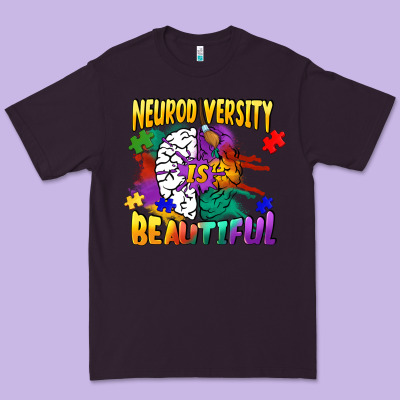 Neurodiversity Is Beautiful Premium Tee Designed By Fadigitalartstudio