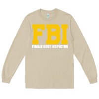Mushroom FBI, Female Body Inspector Funny Long Sleeve Tee - DesigneFamous