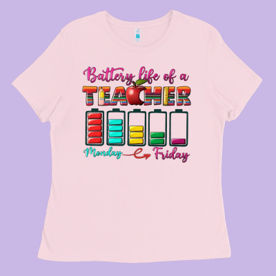 Battery Life Of A Teacher Ladies Tee Designed By Bundleandbundleshop