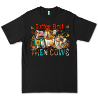 Black Coffee First Then Cows Premium Tee - FaDigitalArtStudio