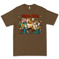 Cacao Coffee First Then Cows Premium Tee - FaDigitalArtStudio