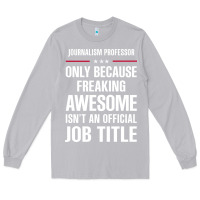 Moon Dust gift for freaking awesome journalism professor Long Sleeve Tee - DesigneFamous