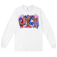 White boom bitch get out the way Long Sleeve Tee - CowhideDigitalArt