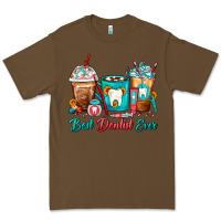 Cacao Best Dentist Ever Dentist Coffee Cups Premium Tee - FaDigitalArtStudio