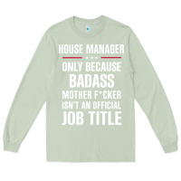 Matcha gift for badass house manager Long Sleeve Tee - DesigneFamous
