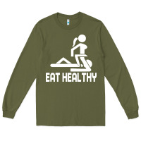 Army Green eat healthy Long Sleeve Tee - DesigneFamous