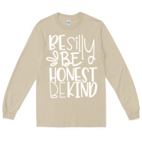 Mushroom be silly be honest be kind Long Sleeve Tee - DesigneFamous