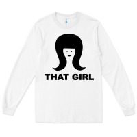 White that girl Long Sleeve Tee - DesigneFamous
