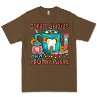 Cacao Coffee Scrubs And Prophy Paste Dentist Coffee Premium Tee - FaDigitalArtStudio