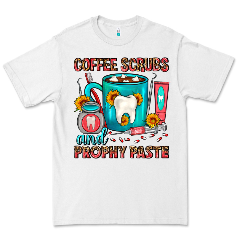 Coffee Scrubs And Prophy Paste Dentist Coffee Premium Tee by FaDigitalArtStudio | Teevron