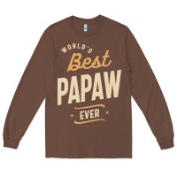 Chestnut Mens Best Papaw Ever Funny Dad / Grandpa Long Sleeve Tee - DesigneFamous