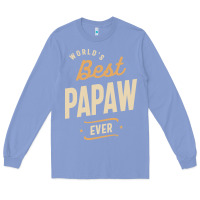Colony Blue Mens Best Papaw Ever Funny Dad / Grandpa Long Sleeve Tee - DesigneFamous