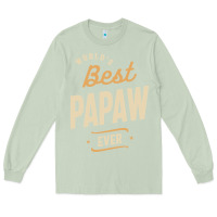 Matcha Mens Best Papaw Ever Funny Dad / Grandpa Long Sleeve Tee - DesigneFamous