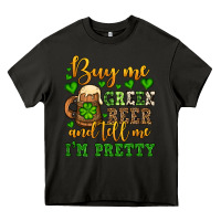 Asphalt Buy me green beer and tell me i'm pretty Heavy Core Tee - OliviaCreatesArt