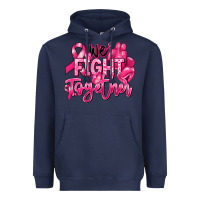 Navy we fight together breast cancer Heavyweight Hoodie - RanaPortraitStore