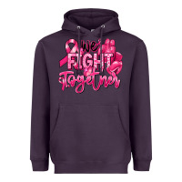 Plum we fight together breast cancer Heavyweight Hoodie - RanaPortraitStore