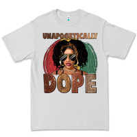 Unapologetically Dope Premium Tee | Teevron