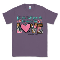 Lavender let all that you do be done in love Classic Tee - OliviaCreatesArt
