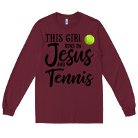 Burgundy this girl runs on jesus and tennis Long Sleeve Tee - DesigneFamous